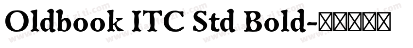 Oldbook ITC Std Bold字体转换